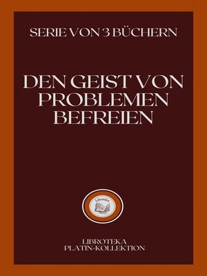 cover image of DEN GEIST VON PROBLEMEN BEFREIEN